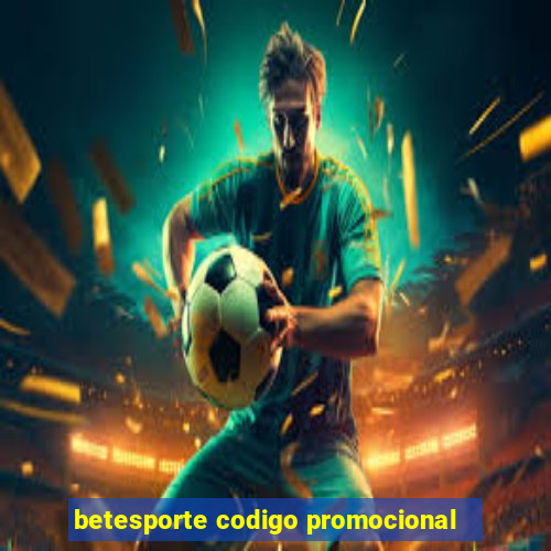 betesporte codigo promocional